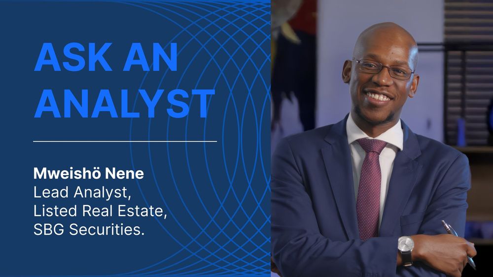 Ask an Analyst, Mweishö Nene, SBG Securities, listed real estate, property, Reits, JSE, property re-rating